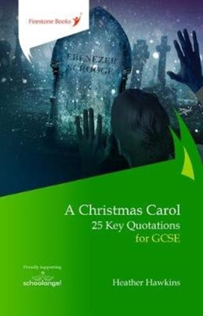 Christmas Carol: 25 Key Quotations