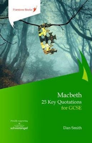 Macbeth: 25 Key Quotations For Gcse
