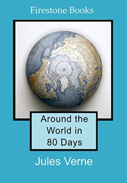 Around The World In 80 Days Dyslexia Ed