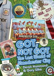 Got, Not Got Manchester City