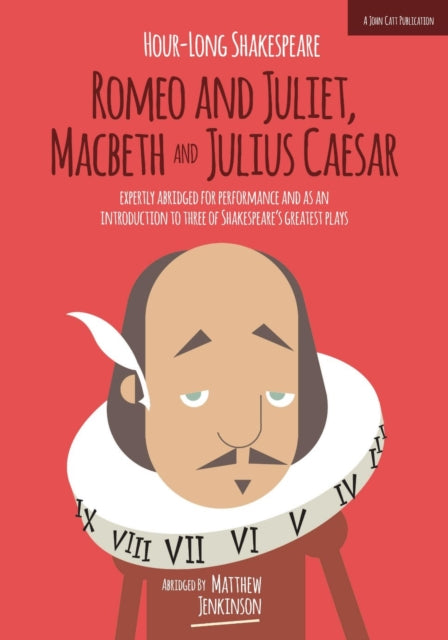 Romeo & Juliet Macbeth & Julius Caesar