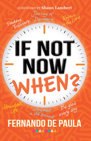 If Not Now When