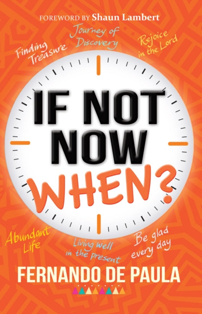 If Not Now When