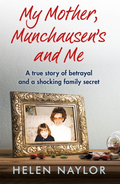 My Mother Munchausens & Me