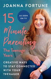 15 Minute Parenting Teenage Years