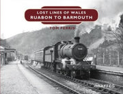 Lost Lines Of Wales Ruabon To Barmouth J By Ferris, Tom