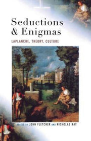 Seductions And Enigmas: Laplanche, Theor By Fletcher, John