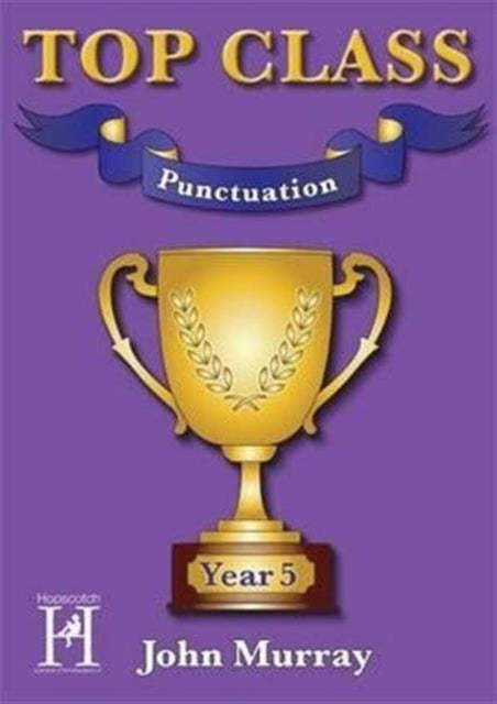 Top Class Punctuation Year 5