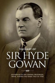 The Diary Of Sir Hyde Gowan By Tim Gowan
