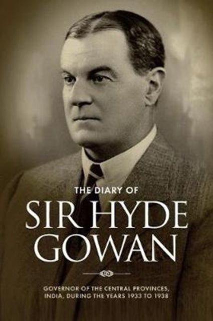 The Diary Of Sir Hyde Gowan By Tim Gowan