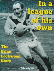 In A League Of His Own The Brian Lockwoo