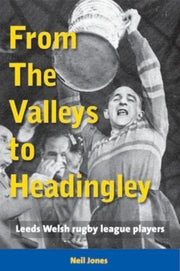 From The Valleys To Headingly