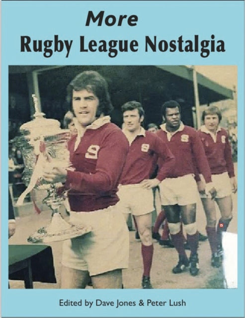 More Rugby League Nostalgia By Jones, Dave