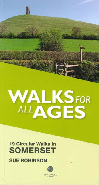 Walking Somerset Walks For All Ages