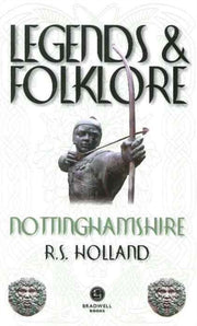 Nottinghamshire Legends & Folklore