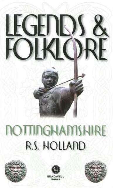 Nottinghamshire Legends & Folklore