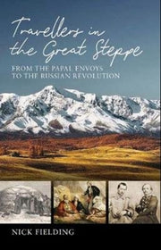 Travellers In The Great Steppe