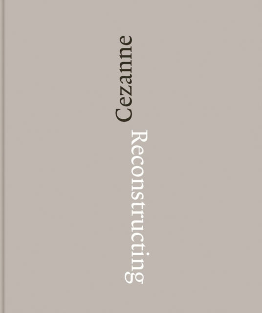 Reconstructing Cezannesequence And..