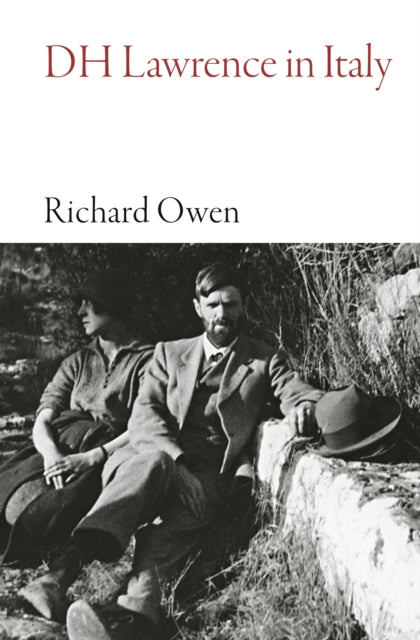 D H Lawrence In Italy By Owen, Richard