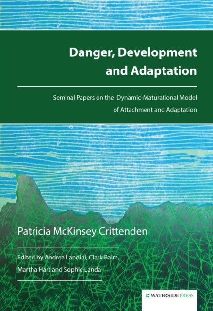 Danger Development And Adaptation