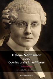 Helena Normanton & The Opening Of The By Bourne, Judith