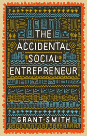 Accidental Social Entrepreneur The