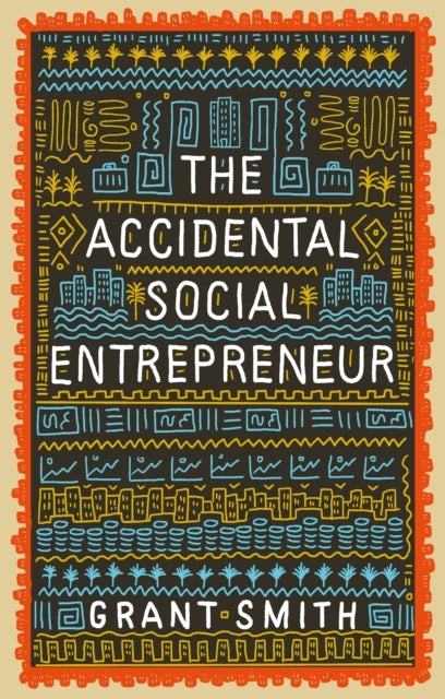 Accidental Social Entrepreneur The