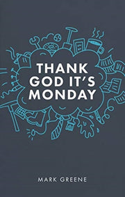 Thank God Its Monday