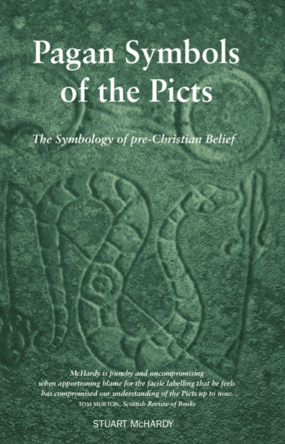 Pagan Symbols Of The Picts By Mchardy, Stuart