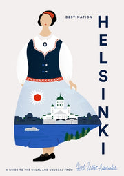 Helsinki Destination A Guide To The Unus