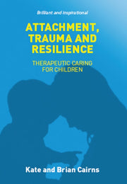 Attachment:trauma And Resilience