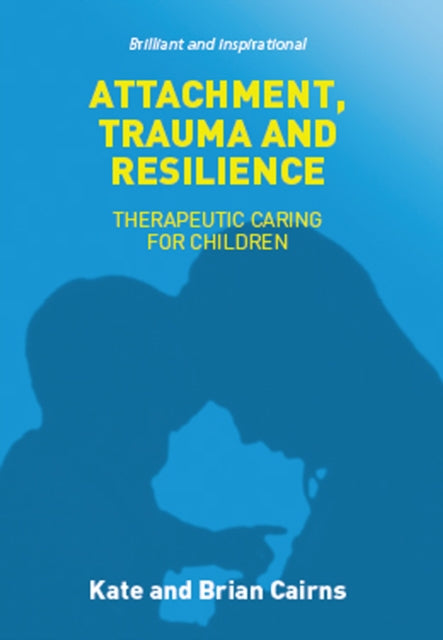Attachment:trauma And Resilience