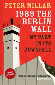 1989 The Berlin Wall