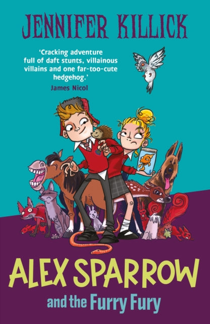 Alex Sparrow & The Furry Fury By Killick, Jennifer