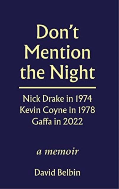 Don't Mention The Night