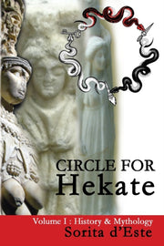 Circle For Hekate - Volume I: History