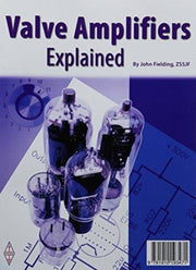 Valve Amplifiers Explained