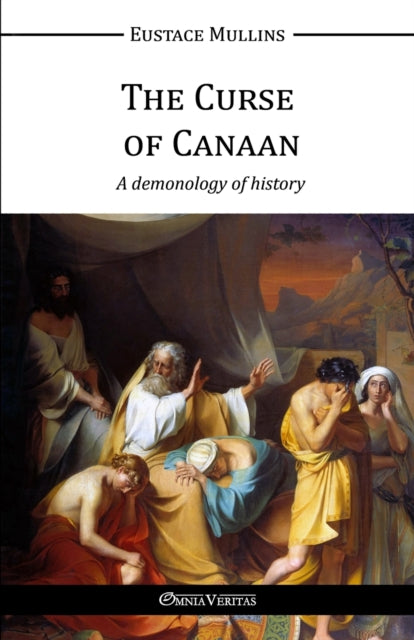 Curse Of Canaan By Mullins, Eustace Cla