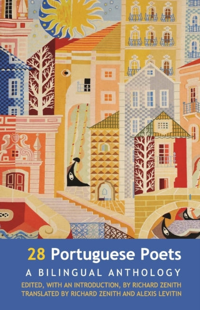 28 Portuguese Poets: A Bilingual Antholo