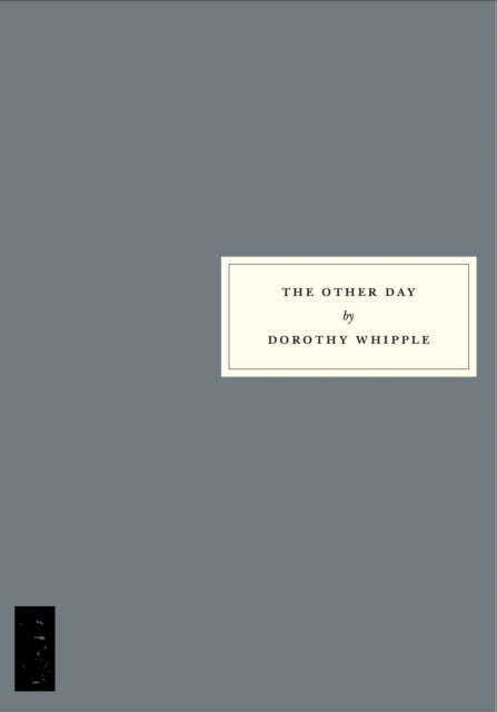Other Day By Dorothy Whipple