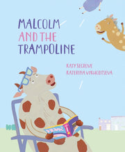 Malcolm & The Trampoline