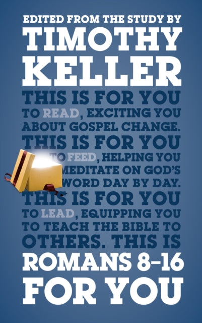 Romans 8-16 For You