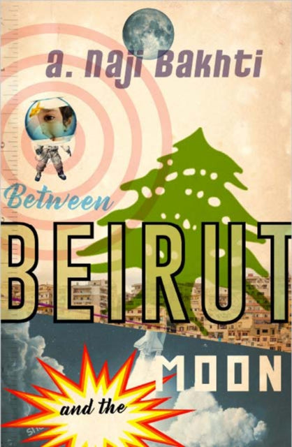 Between Beirut & The Moon