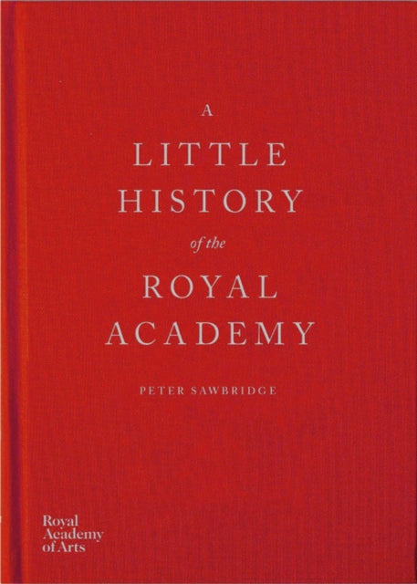 Little History Of The Royal Academy