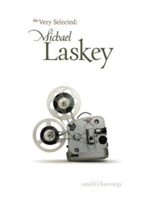 Very Selected Poems Michael Laskey By Laskey, Michael