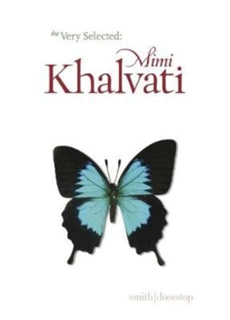 Very Selected Poems Mimi Khalvati By Khalvati, Mimi
