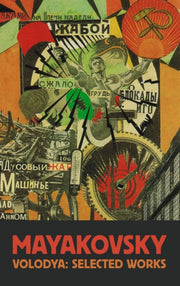 Vladamir Mayakovsky Selected Works