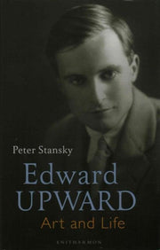 Edward Upward Art & Life