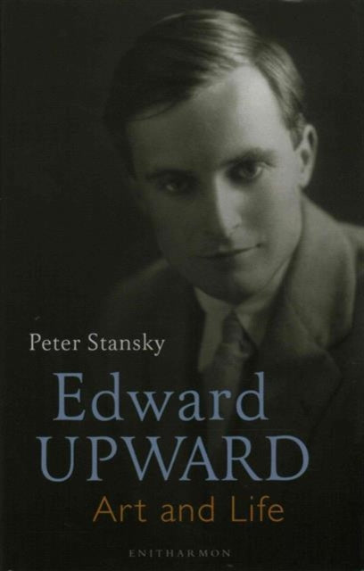 Edward Upward Art & Life