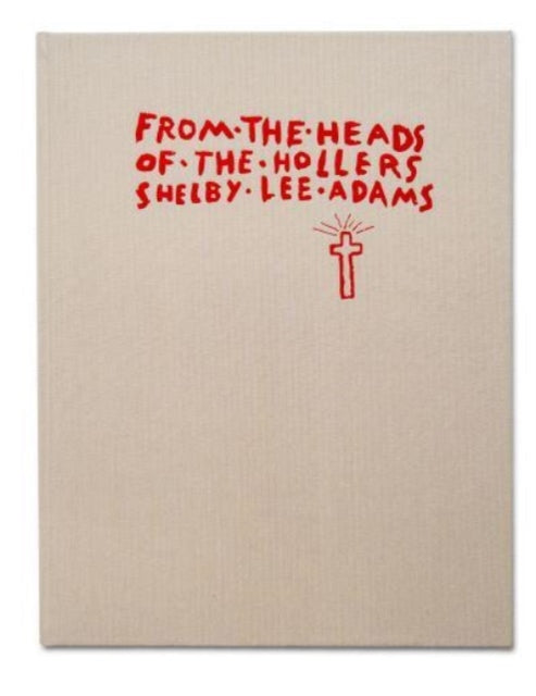 From The Heads Of Hollers